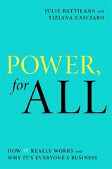 Power, For All: How It Really Works and Why It's Everyone's Business cena un informācija | Pašpalīdzības grāmatas | 220.lv