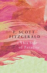 This Side of Paradise (Legend Classics) цена и информация | Фантастика, фэнтези | 220.lv