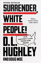 Surrender, White People!: Our Unconditional Terms for Peace цена и информация | Фантастика, фэнтези | 220.lv