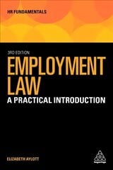 Employment Law: A Practical Introduction 3rd Revised edition cena un informācija | Ekonomikas grāmatas | 220.lv