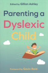 Parenting a Dyslexic Child cena un informācija | Pašpalīdzības grāmatas | 220.lv
