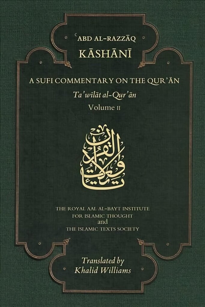 Sufi Commentary on the Qur'an: Volume II цена и информация | Garīgā literatūra | 220.lv
