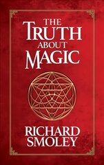 Truth About Magic cena un informācija | Pašpalīdzības grāmatas | 220.lv