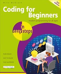 Coding for Beginners in easy steps 2nd edition цена и информация | Книги по экономике | 220.lv