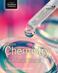 Eduqas Chemistry for A Level Year 2: Student Book, Student Book цена и информация | Книги по экономике | 220.lv