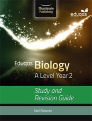 Eduqas Biology for A Level Year 2: Study and Revision Guide цена и информация | Книги по экономике | 220.lv