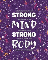 Strong Mind, Strong Body цена и информация | Самоучители | 220.lv