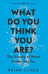 What Do You Think You Are?: The Science of What Makes You You цена и информация | Книги по экономике | 220.lv