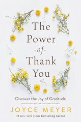 Power of Thank You: Discover the Joy of Gratitude cena un informācija | Garīgā literatūra | 220.lv