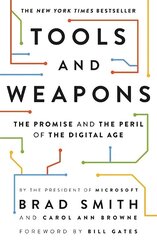 Tools and Weapons: The Promise and the Peril of the Digital Age цена и информация | Книги по экономике | 220.lv