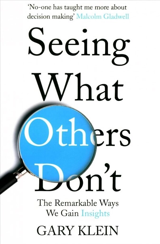 Seeing What Others Don't: The Remarkable Ways We Gain Insights цена и информация | Pašpalīdzības grāmatas | 220.lv