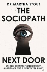 Sociopath Next Door: The Ruthless versus the Rest of Us цена и информация | Самоучители | 220.lv