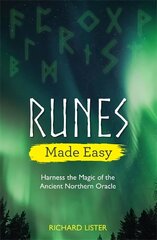 Runes Made Easy: Harness the Magic of the Ancient Northern Oracle cena un informācija | Pašpalīdzības grāmatas | 220.lv