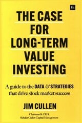 Case for Long-Term Investing: A guide to the data and strategies that drive stock market success cena un informācija | Ekonomikas grāmatas | 220.lv