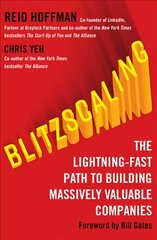 Blitzscaling: The Lightning-Fast Path to Building Massively Valuable Companies edition цена и информация | Книги по экономике | 220.lv