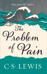 Problem of Pain, The Problem of Pain цена и информация | Духовная литература | 220.lv