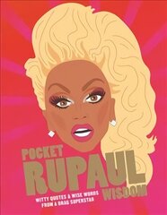 Pocket RuPaul Wisdom: Witty Quotes and Wise Words From a Drag Superstar Hardback cena un informācija | Pašpalīdzības grāmatas | 220.lv