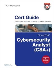 CompTIA Cybersecurity Analyst (CySAplus) Cert Guide CSAplus cena un informācija | Ekonomikas grāmatas | 220.lv