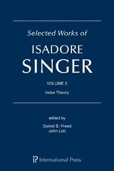 Selected Works of Isadore Singer: Volume 2: Index Theory цена и информация | Книги по экономике | 220.lv