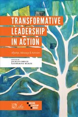 Transformative Leadership in Action: Allyship, Advocacy & Activism cena un informācija | Ekonomikas grāmatas | 220.lv