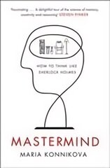 Mastermind: How to Think Like Sherlock Holmes Main cena un informācija | Pašpalīdzības grāmatas | 220.lv