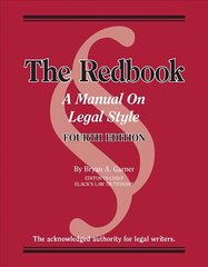 Redbook: A Manual on Legal Style 4th Revised edition цена и информация | Книги по экономике | 220.lv