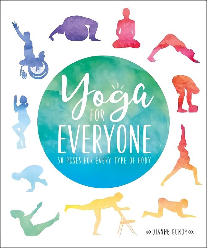 Yoga for Everyone: 50 Poses for Every Type of Body cena un informācija | Pašpalīdzības grāmatas | 220.lv