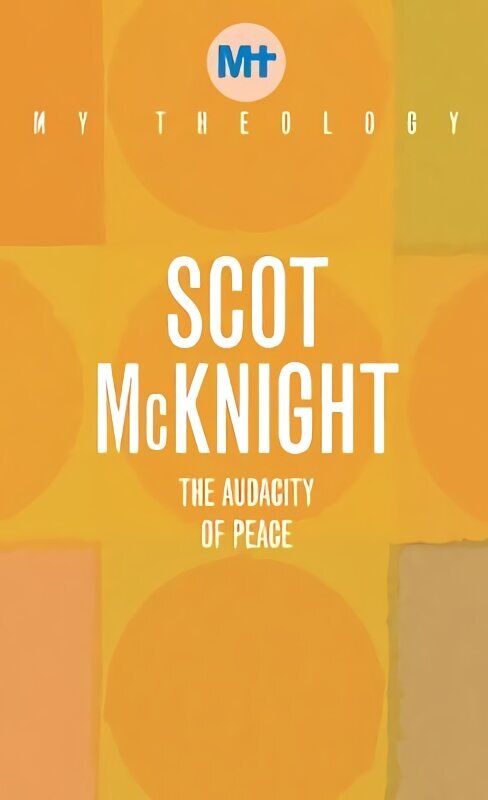My Theology: The Audacity of Peace цена и информация | Garīgā literatūra | 220.lv