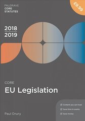 Core EU Legislation 2018-19 3rd edition cena un informācija | Ekonomikas grāmatas | 220.lv