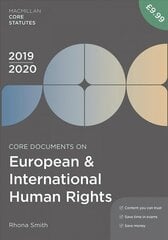 Core Documents on European and International Human Rights 2019-20 5th edition цена и информация | Книги по экономике | 220.lv