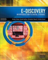 E-Discovery: An Introduction to Digital Evidence (with DVD) New edition цена и информация | Книги по экономике | 220.lv