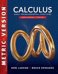 Calculus: Early Transcendental Functions, International Metric Edition 7th edition цена и информация | Книги по экономике | 220.lv