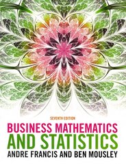 Business Mathematics and Statistics 7th edition cena un informācija | Ekonomikas grāmatas | 220.lv