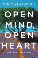 Open Mind, Open Heart 20th Anniversary Edition BC Rebrand cena un informācija | Garīgā literatūra | 220.lv