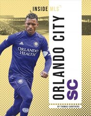 Orlando City SC cena un informācija | Grāmatas pusaudžiem un jauniešiem | 220.lv