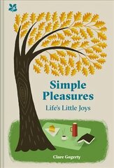 Simple Pleasures: Life's Little Joys cena un informācija | Pašpalīdzības grāmatas | 220.lv