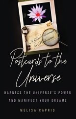 Postcards to the Universe: Harness the Universe's Power and Manifest your Dreams cena un informācija | Pašpalīdzības grāmatas | 220.lv