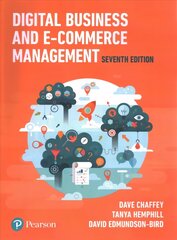 Digital Business and E-Commerce Management 7th edition цена и информация | Книги по экономике | 220.lv