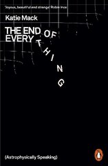 End of Everything: (Astrophysically Speaking) цена и информация | Книги по экономике | 220.lv