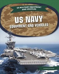 US Navy Equipment Equipment and Vehicles cena un informācija | Grāmatas pusaudžiem un jauniešiem | 220.lv