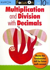 Focus On Multiplication And Division With Decimals цена и информация | Книги для подростков и молодежи | 220.lv