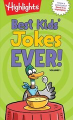 Best Kids' Jokes Ever! Volume 1: Volume 1 cena un informācija | Grāmatas pusaudžiem un jauniešiem | 220.lv