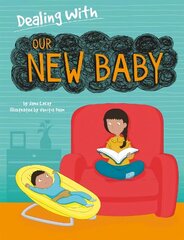 Dealing With...: Our New Baby cena un informācija | Grāmatas pusaudžiem un jauniešiem | 220.lv