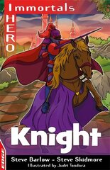 EDGE: I HERO: Immortals: Knight Illustrated edition cena un informācija | Grāmatas pusaudžiem un jauniešiem | 220.lv