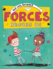 Get Into Science: Forces Around Us цена и информация | Книги для подростков  | 220.lv