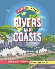 Fact Planet: Rivers and Coasts цена и информация | Книги для подростков и молодежи | 220.lv