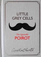 Little Grey Cells: The Quotable Poirot edition цена и информация | Фантастика, фэнтези | 220.lv