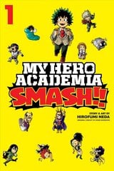 My Hero Academia: Smash!!, Vol. 1 cena un informācija | Fantāzija, fantastikas grāmatas | 220.lv