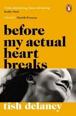 Before My Actual Heart Breaks cena un informācija | Romāni | 220.lv