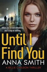 Until I Find You цена и информация | Фантастика, фэнтези | 220.lv